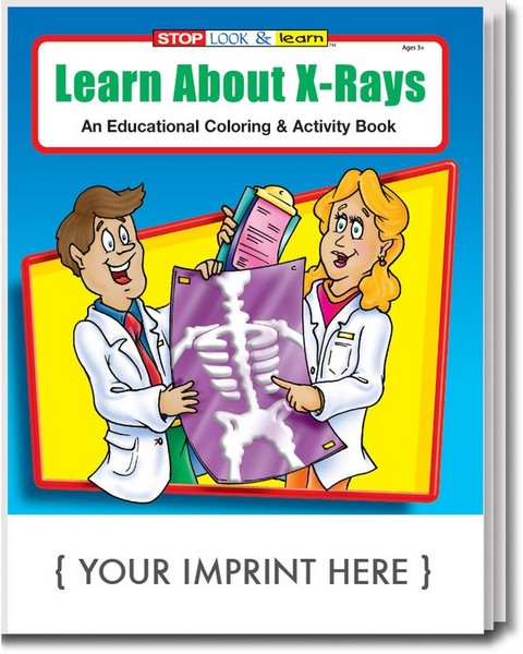 CS0405 Learn About X-Rays Coloring and Activity BOOK with Custom Impri